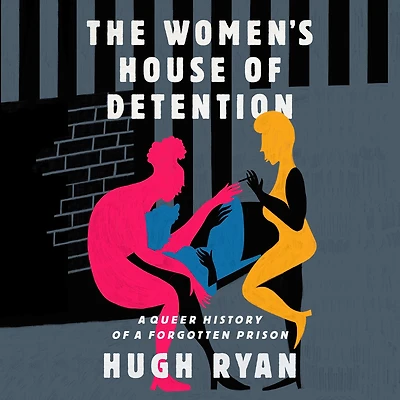 The Women's House of Detention: a Queer History Forgotten Prison