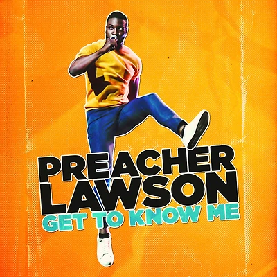 Preacher Lawson: Get To Know Me