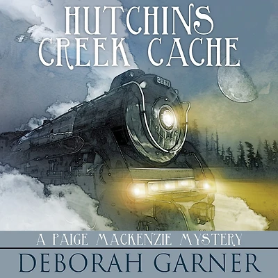 Hutchins Creek Cache (Paige MacKenzie Series #4)