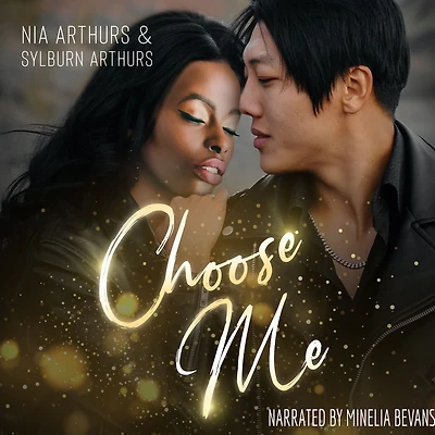 Choose Me: A Second Chance Romance