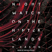 Nightwatch on the Hinterlands