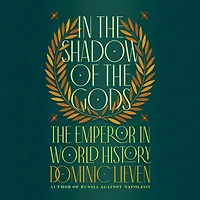 The Shadow of Gods: Emperor World History