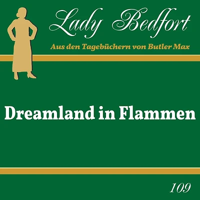 Folge 109: Dreamland in Flammen