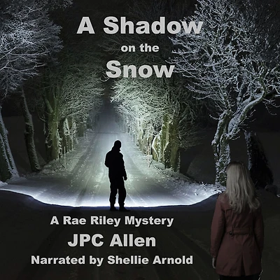 A Shadow on the Snow (Rae Riley Mysteries)