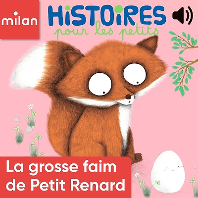 La grosse faim de Petit renard