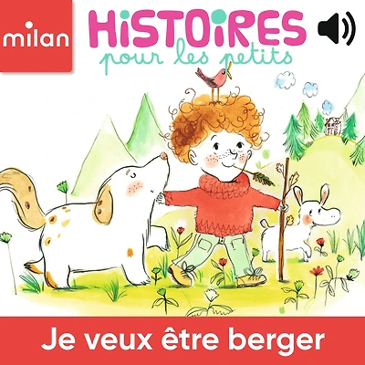 Je veux être berger !