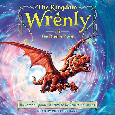 The Dream Portal (The Kingdom of Wrenly Series #16)