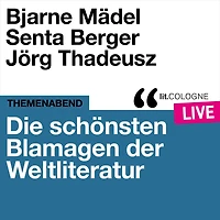 Die schönsten Blamagen der Weltliteratur - lit.COLOGNE live (Ungekürzt)