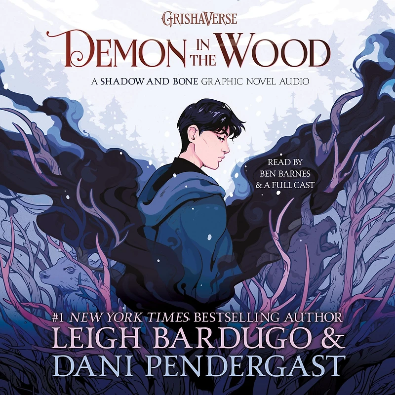 Demon the Wood: A Shadow and Bone Graphic Novel