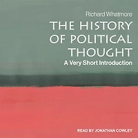 The History of Political Thought: A Very Short Introduction