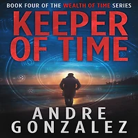 Keeper of Time (Wealth Series, Book 4)