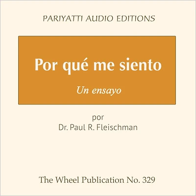 Por qué me siento: Un ensayo por Dr. Paul R. Fleischman