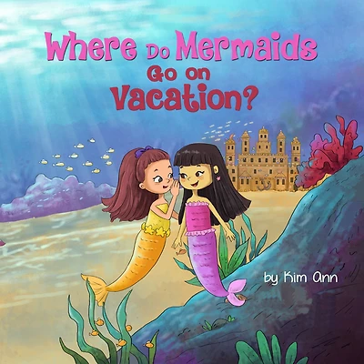 Where Do Mermaids Go on Vacation?