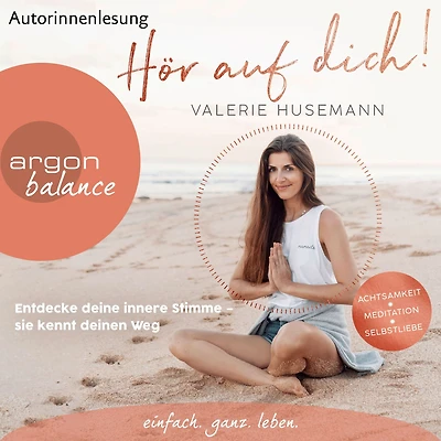 Hör auf dich! - Entdecke deine innere Stimme sie kennt deinen Weg (Ungekürzte Lesung)