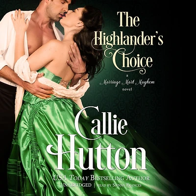 The Highlander's Choice (Marriage Mart Mayhem #5)
