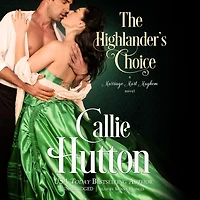 The Highlander's Choice (Marriage Mart Mayhem #5)