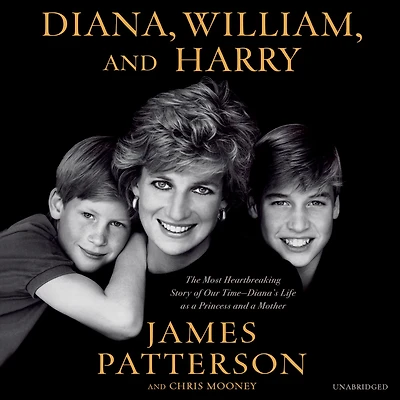 Diana, William, and Harry: The Heartbreaking Story of a Princess Mother