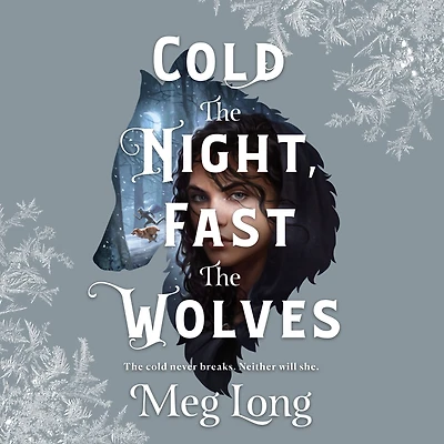 Cold the Night, Fast Wolves