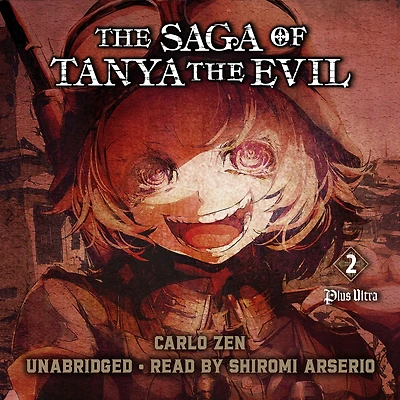 the Saga of Tanya Evil, Vol. 2 (light novel): Plus Ultra