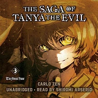 The Saga of Tanya Evil, Vol. 3 (light novel): Finest Hour