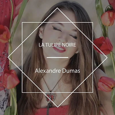 La Tulipe noire