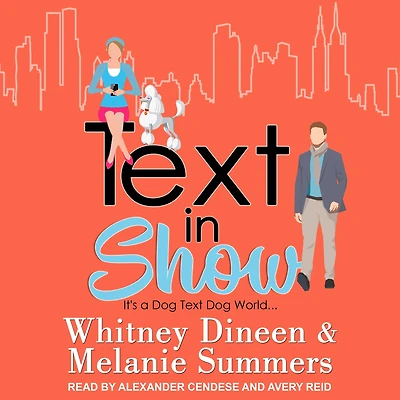 Text in Show: It's a Dog Text Dog World...