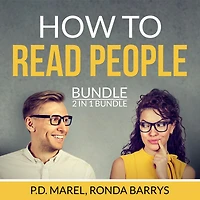 How to Read People Bundle, 2 in 1 Bundle: The Dictionary of Body Language and Art of Reading People