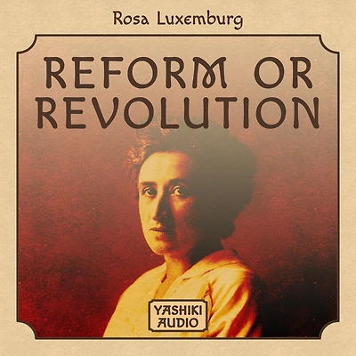 Reform or Revolution