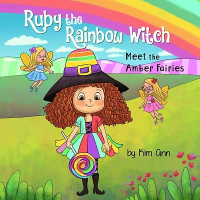 Ruby the Rainbow Witch: Meet Amber Fairies