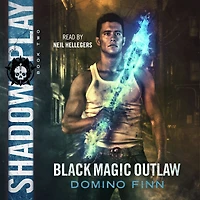 Shadow Play (Black Magic Outlaw, #2)