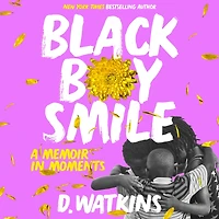 Black Boy Smile: A Memoir Moments