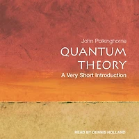 Quantum Theory: A Very Short Introduction