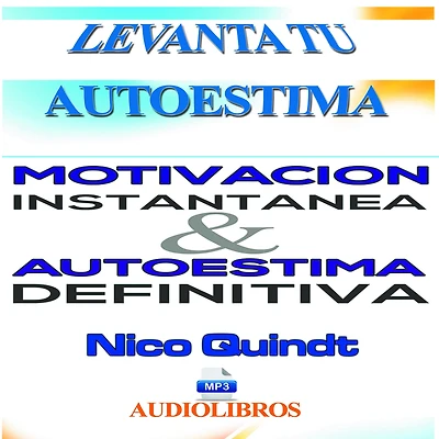 Motivación instantánea & Autoestima definitiva (Abridged)