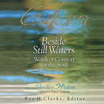 Beside Still Waters: Words of Comfort for the Soul