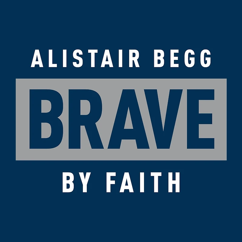 Brave by Faith: God-Sized Confidence a Post-Christian World