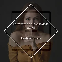 Le mystère de la chambre jaune