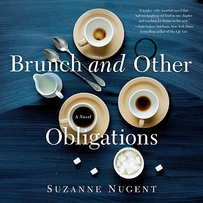 Brunch and Other Obligations: A Novel
