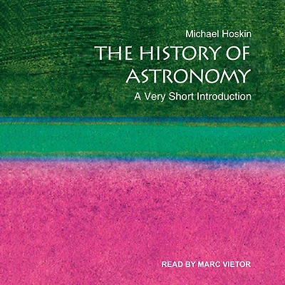 The History of Astronomy: A Very Short Introduction