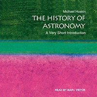 The History of Astronomy: A Very Short Introduction