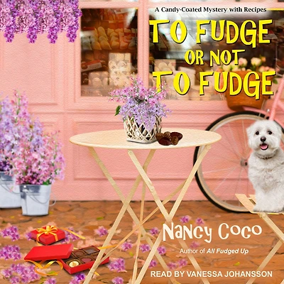 to Fudge or Not (Candy-Coated Mystery Series #2)
