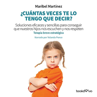 ¿Cuántas veces te lo tengo que decir?