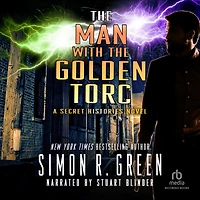 the Man with Golden Torc (Secret Histories Series #1)