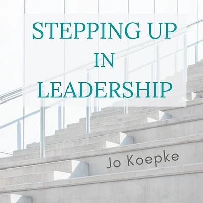 Stepping Up Leadership: Reflections from the journey