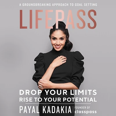 LifePass: Develop the Mindset, Techniques, and Goals to Optimize Your Life