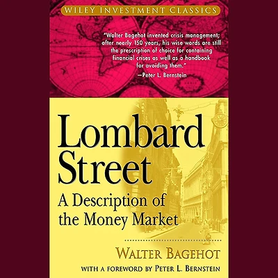 Lombard Street A Description Of The Money Market