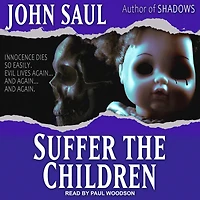 Suffer the Children: A Novel