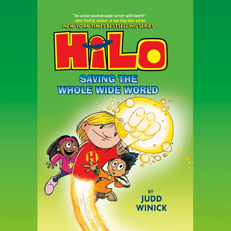 Hilo Book 2: Saving the Whole Wide World: (A Graphic Novel)