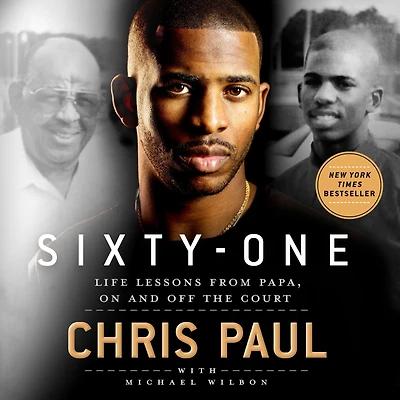 Sixty-One: Life Lessons from Papa, On and Off the Court