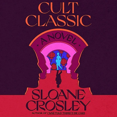 Cult Classic: A Novel