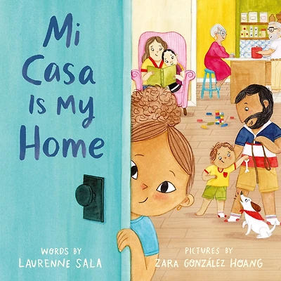 Mi Casa Is My Home
